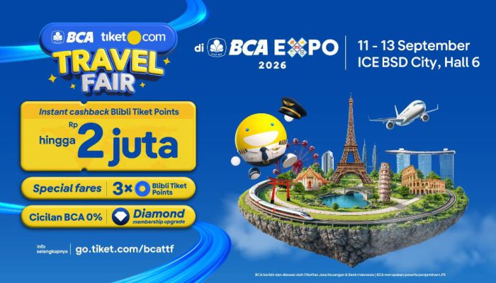 BCA tiket.com Travel Fair 2026 Hadir di BCA Expo, Tawarkan Promo Liburan